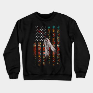 American Native Flag Native Tribe Feather Pride Shirt Crewneck Sweatshirt